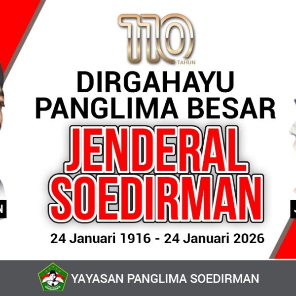 Dirgahayu Panglima Besar Jenderal Soedirman