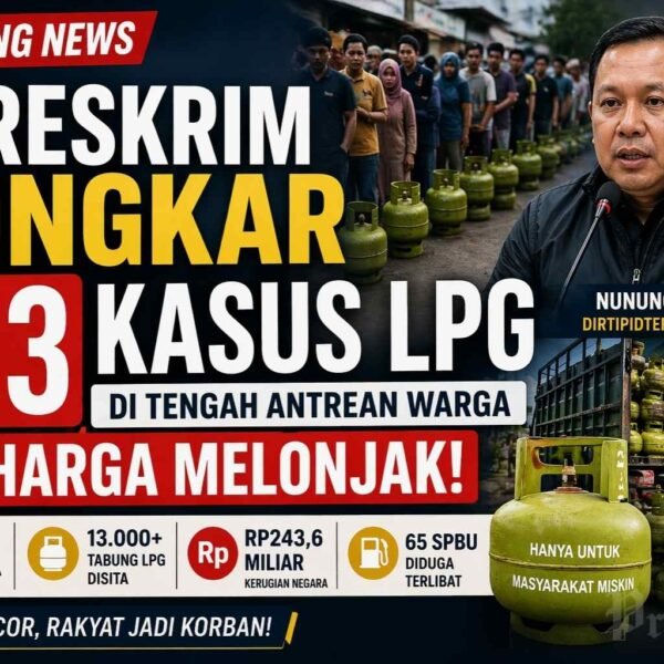 Bareskrim Bongkar 223 Kasus LPG di Tengah Antrean Warga dan Harga Melonjak
