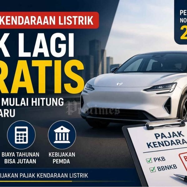 Pajak Kendaraan Listrik Tak Lagi Gratis, Pemilik Mulai Hitung Biaya Baru