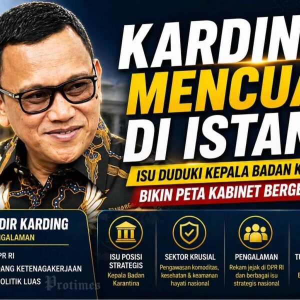 Karding Mencuat di Istana, Isu Duduki Kepala Badan Karantina Bikin Peta Kabinet Bergerak