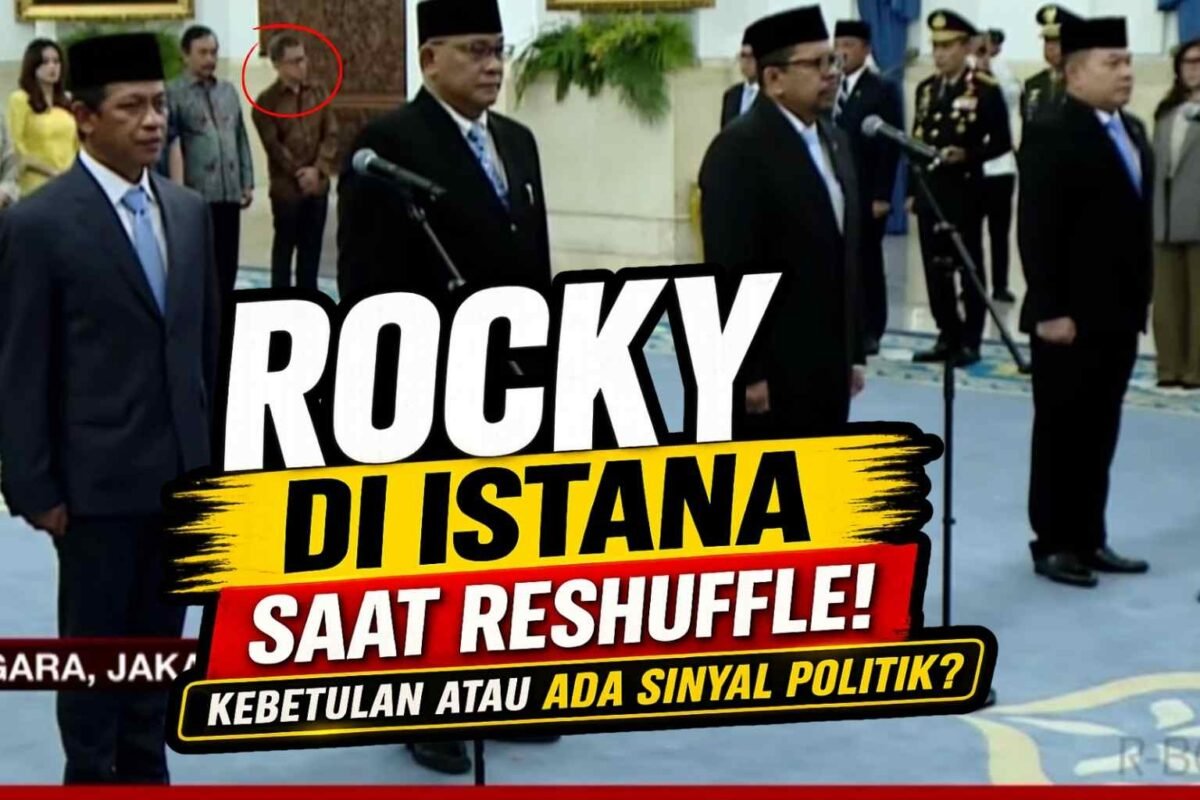 Rocky Tiba-tiba Muncul di Istana Saat Reshuffle, Kebetulan atau Sinyal Politik?