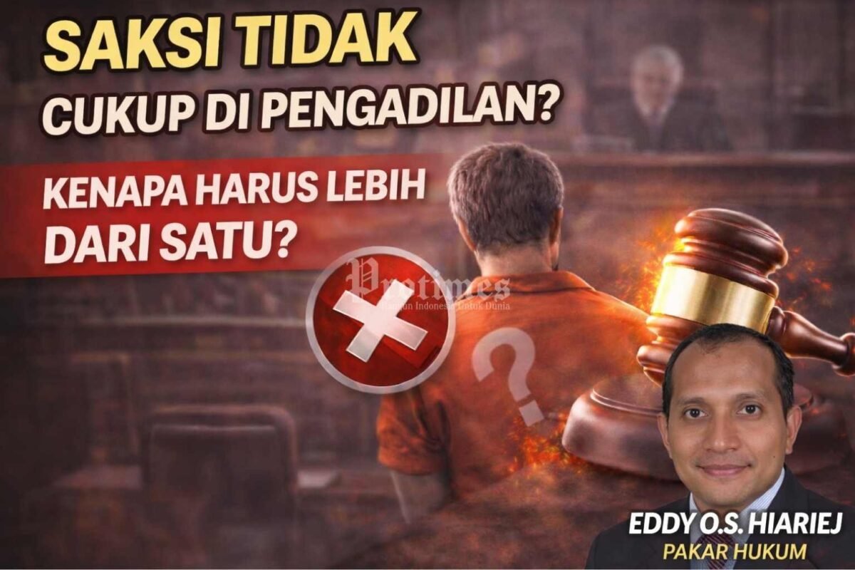 Saksi Jadi Kunci, Tapi Kenapa Satu Saksi Tidak Cukup di Pengadilan? Ini Faktanya