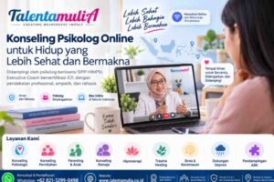 Biro Psikologi Talenta Mulia memperluas layanan konseling psikolog online se-Indonesia, mencakup parenting, trauma healing, konseling pranikah, dan kesejahteraan karyawan.